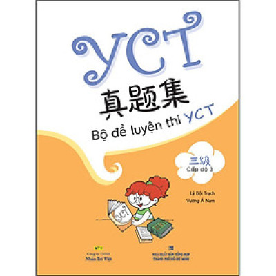 Bộ Đề Luyện Thi YCT - Cấp Độ 3 (Quét Mã QR Để Nghe File Mp3)