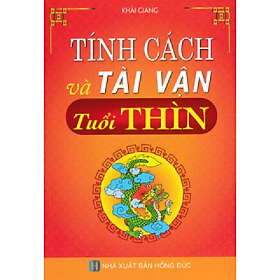 Tính Cách Và Tài Vận - Tuổi Thìn_HA