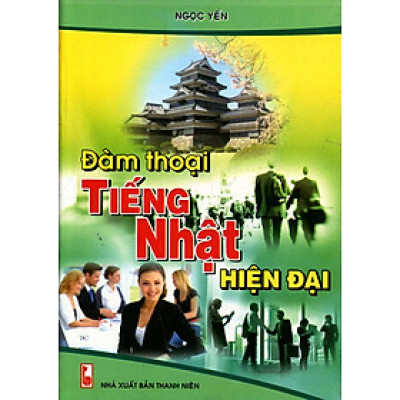 Đàm Thoại Tiếng Nhật Hiện Đại (Kèm CD)