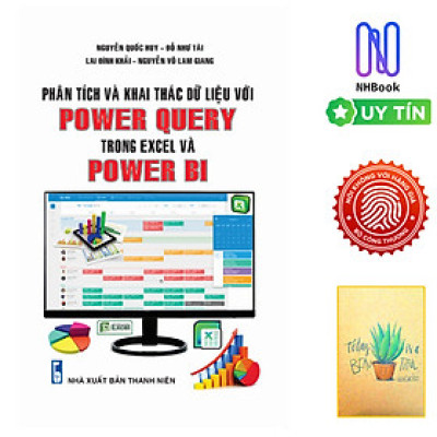 Sách- Phân Tích Và Khai Thác Dữ Liệu Với Power Query Trong Excel Và Power Bi ( Tặng sổ Tay Xương Rồng )