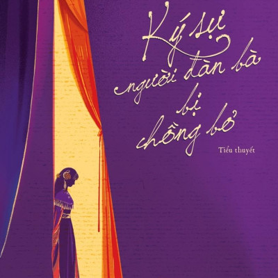 Ký Sự Người Đàn Bà Bị Chồng Bỏ