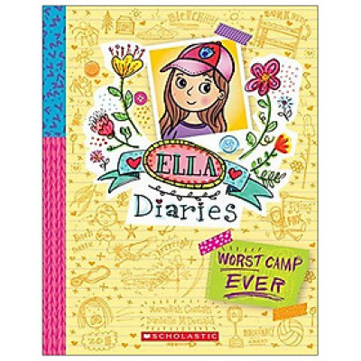 Ella Diaries: Worst Camp Ever
