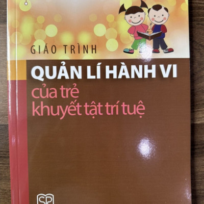 Sách - Giáo trình Quản lí hành vi của trẻ khuyết tật trí tuệ
