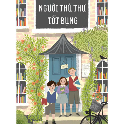 Sách - Ba Đứa Trẻ Và Người Thủ Thư Tốt Bụng