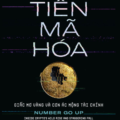 Sách - Tiền mã hóa - Giấc mơ vàng và cơn ác mộng tài chính (Zeke Faux) (Nhã Nam Official)