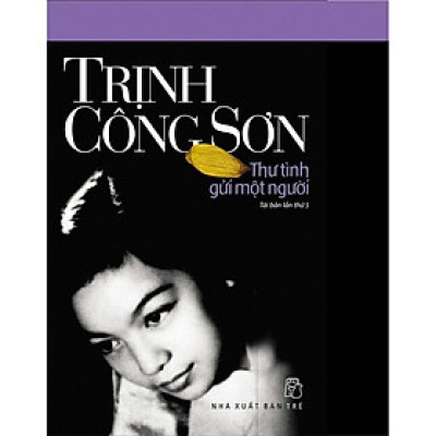 Sách - Thư Tình Gửi Một Người ( Trịnh Công Sơn ) - NXB Trẻ