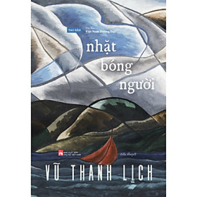 [Sách] Nhặt Bóng Người - Vũ Thanh Lịch - Sách Tao Đàn