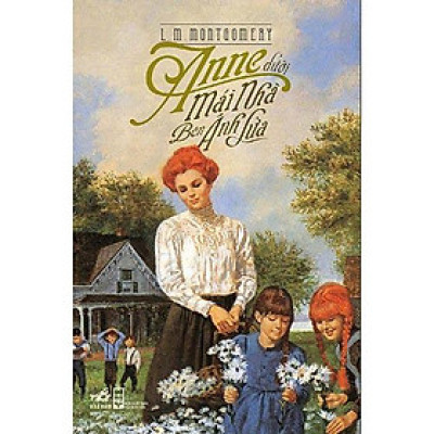 Sách - Anne dưới mái nhà Bên Ánh Lửa - Nhã nam