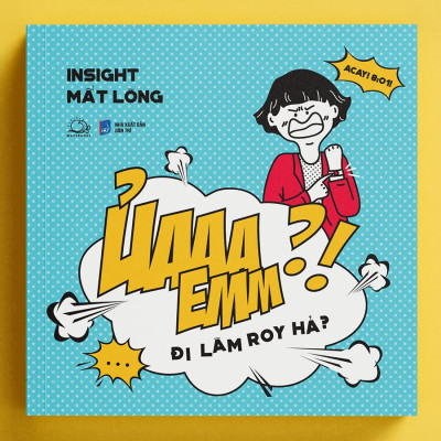 Ủaaa Emm?! Đi Làm Roy Hả?