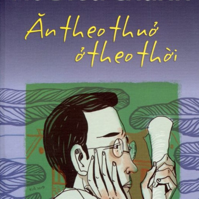 Hồ Biểu Chánh - Ăn theo thưở ở theo thời