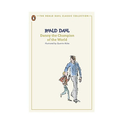 Roald Dahl Classic: Danny And the Champion of the World