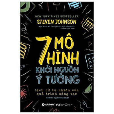 7 Mô Hình Khởi Nguồn Ý Tưởng