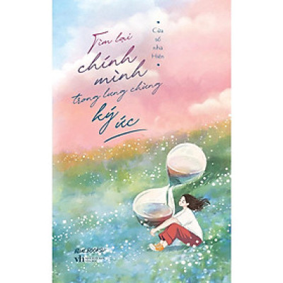 Sách - Tìm Lại Chính Mình Trong Lưng Chừng Ký Ức - AZ Việt Nam