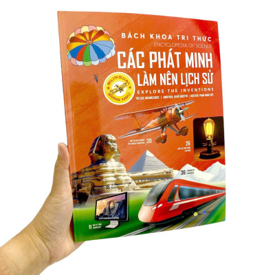 Bách Khoa Tri Thức - Các Phát Minh Làm Nên Lịch Sử - Explore The Inventions (Song Ngữ)
