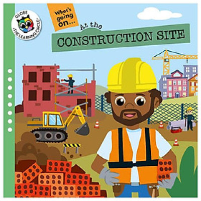 At The Construction Site (What