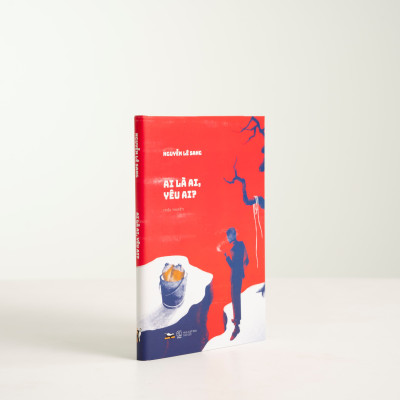 Ai là ai, yêu ai? - Bìa Cứng (Bộ tiểu thuyết "CƠN BÃO CUỐI CÙNG")