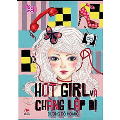 Hot Girl Và Chàng Lập Dị