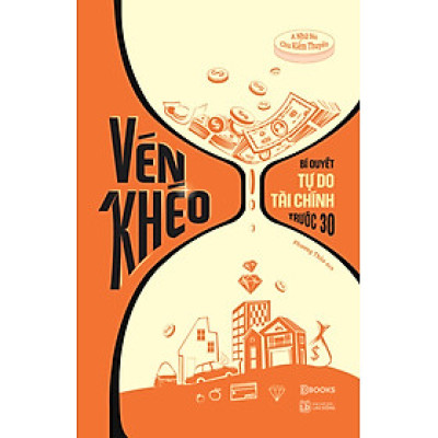 Vén Khéo - Bí Quyết Tự Do Tài Chính Trước 30