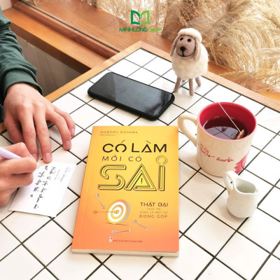Sách: Có Làm Mới Có Sai (Noburu Koyama) - TSKN