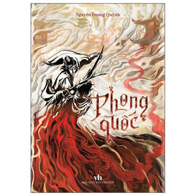 Phong Quốc - Tác Giả Nguyễn Dương Quỳnh (TTT)