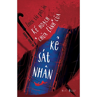 Thiên Tài Phá Án: Kế Hoạch “Chữa Lành” Của Kẻ Sát Nhân