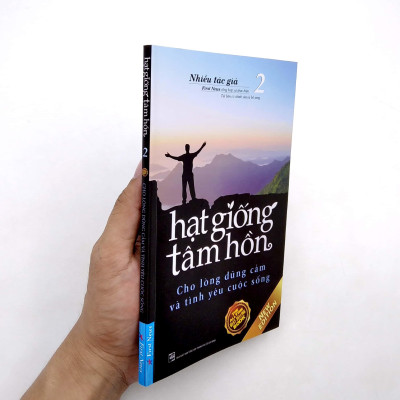 Hạt Giống Tâm Hồn (Tập 2) - Cho Lòng Dũng Cảm Và Tình Yêu Cuộc Sống - Tái Bản