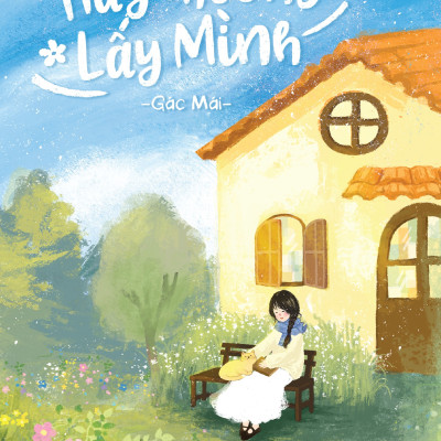 Một Đời Dài Rộng Hãy Thương Lấy Mình