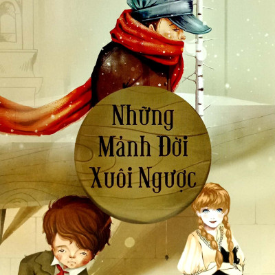 Bộ Sách Những Mảnh Đời Xuôi Ngược (Bộ 4 Cuốn)