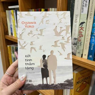 Sách - Kết tinh thầm lặng (Ogawa Yoko) (Nhã Nam HCM)