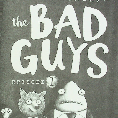 The Bad Guys - Episode 1: The Bad Guys