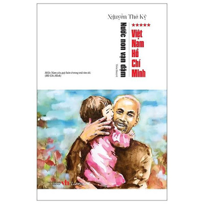 Sách - Nước Non Vạn Dặm - Tập 5 - Việt Nam Hồ Chí Minh