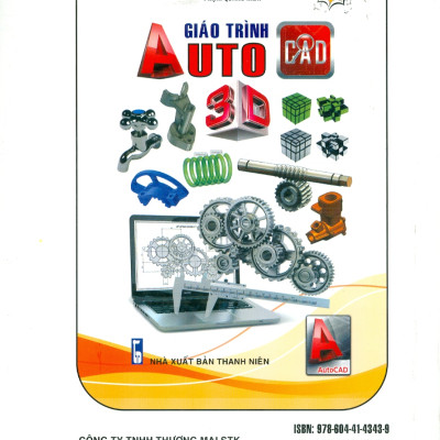 Giáo Trình Autocad - Tự Học Nhanh Autocad Bằng Hình Ảnh (2024-2023-2022) - Autocad Dành Cho Người Tự Học (Phiên Bản Mới) - Vũ Thị Ánh Tuyết, Phạm Phương Hoa 