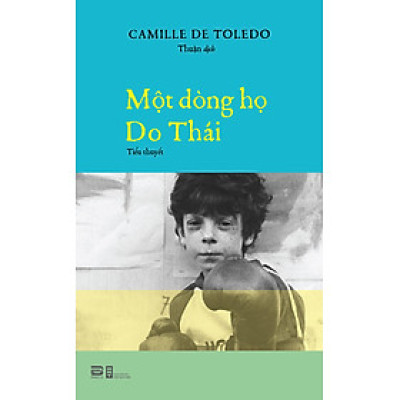Một dòng họ Do Thái - Camille de Toledo
