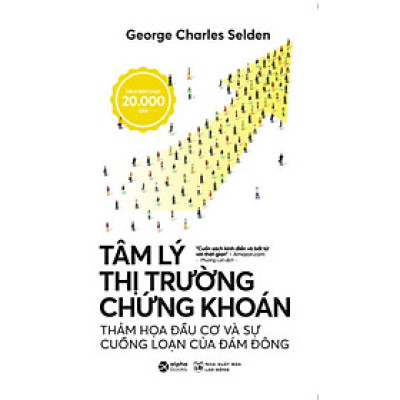 Tâm Lý Thị Trường Chứng Khoán (Tái Bản 2023)