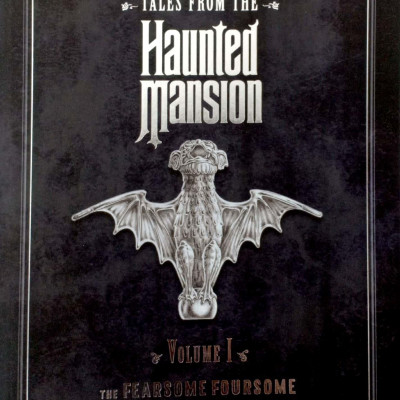 Disney Haunted Mansions: The Fearsome Foursome (Haunted Mansions Disney)