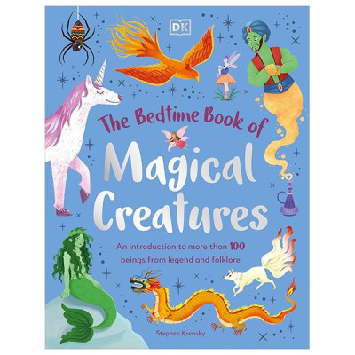 Sách ngoại văn: The Bedtime Book Of Magical Creatures