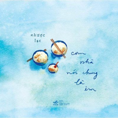 Cơm Nhà Nói Chung Là Êm