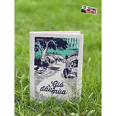 [Bìa cứng giới hạn S555 Việt Nam danh tác] – GIÓ ĐẦU MÙA (tập truyện ngắn) - Thạch Lam – Nhã Nam