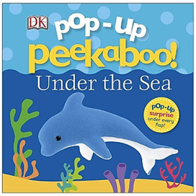 Pop-Up Peekaboo! Under The Sea