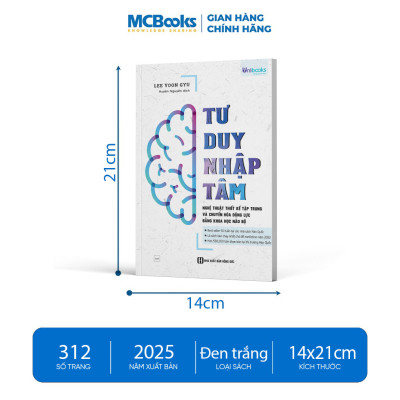 Tư duy nhập tâm - Nghệ thuật thiết kế tập trung và chuyển hóa động lực bằng khoa học não bộ