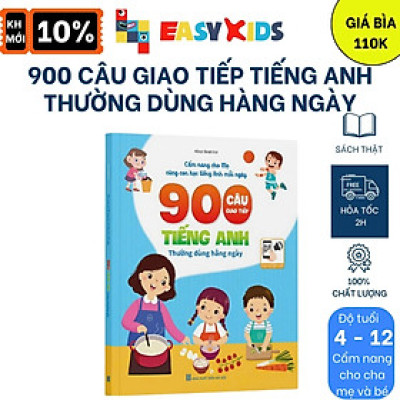 Sách 900 Câu Tiếng Anh Giao Tiếp Thường Dùng Hàng Ngày - Cẩm Nang Cho Mẹ Cùng Con Học Tiếng Anh Mỗi Ngày (Kèm File Nghe)
