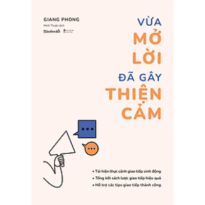 Vừa Mở Lời Đã Gây Thiện Cảm