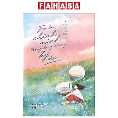 Sách - Tìm Lại Chính Mình Trong Lưng Chừng Ký Ức