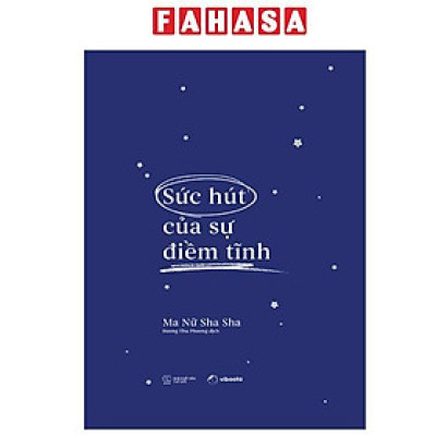 Sách - Sức Hút Của Sự Điềm Tĩnh (Tái Bản 2025)