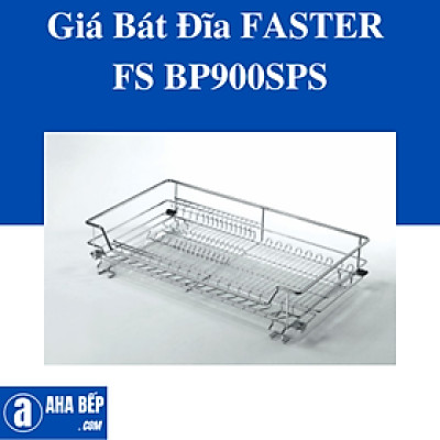 Giá Bát đĩa Faster FS BP900SPS. Hàng Chính Hãng