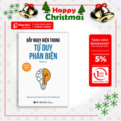 Trạm Đọc Official | Bẫy Ngụy Biện Trong Tư Duy Phản Biện