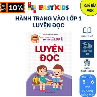 Sách - Tâm Thế Vào Lớp 1 - Hành Trang Cho Bé Tự Tin Vào Lớp 1 Luyện Đọc