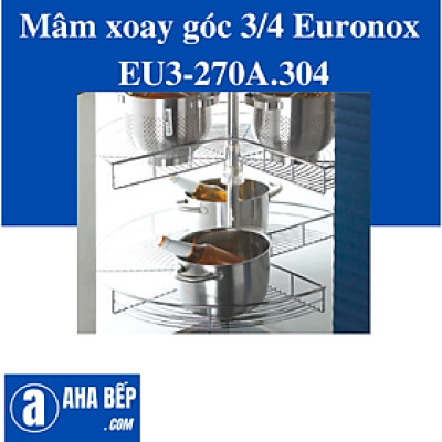 MÂM XOAY GÓC 3/4 EURONOX EU3-270A.304 - HÀNG CHÍNH HÃNG