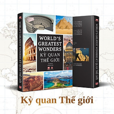 Sách: Kỳ Quan Thế Giới - World’s Greatest Wonder