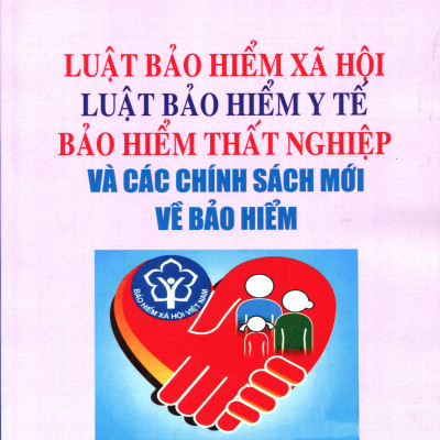 Hướng Dẫn Thi Hành Luật Bảo Hiểm Xã Hội Luật Bảo Hiểm Y Tế, Bảo Hiểm Thất Nghiệp